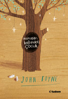 Ormanın Kalbindeki Çocuk - John Boyne