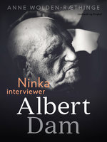 Ninka interviewer Albert Dam