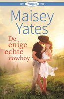 De enige echte cowboy: Gold Valley 5 - Maisey Yates