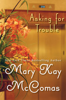 Asking for Trouble - Mary Kay McComas