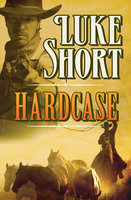 Hardcase - Luke Short