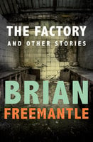 The Factory - Brian Freemantle