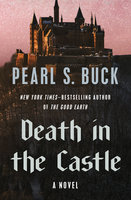 Death in the Castle - Pearl S. Buck