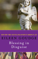 Blessing in Disguise - Eileen Goudge