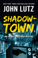 Shadowtown - John Lutz