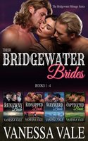 Their Bridgewater Brides: Books 1–4 - Vanessa Vale