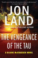 The Vengeance of the Tau - Jon Land