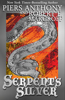Serpent's Silver - Robert E. Margroff, Piers Anthony
