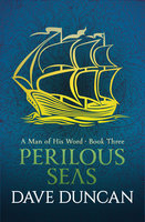 Perilous Seas - Dave Duncan
