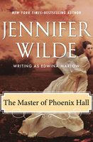 The Master of Phoenix Hall - Jennifer Wilde