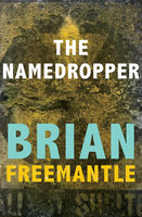 The Namedropper - Brian Freemantle
