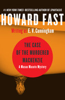 The Case of the Murdered Mackenzie - Howard Fast