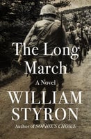 The Long March - William Styron