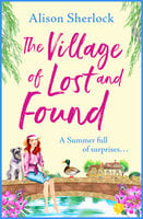 The Village of Lost and Found - Alison Sherlock