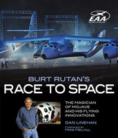 Burt Rutan's Race to Space - Dan Linehan