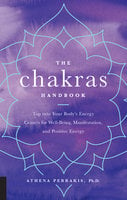 The Chakras Handbook - Athena Perrakis