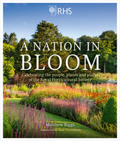 RHS Nation in Bloom - Matthew Biggs