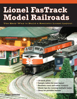 Lionel FasTrack Model Railroads - Robert Schleicher