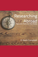 Researching Abroad - D. Keith Campbell