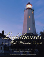 Lighthouses of the Mid-Atlantic Coast - Elinor De Wire