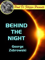 Behind the Night - George Zebrowski