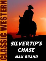 Silvertip's Chase