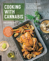 Cooking with Cannabis - Laurie Wolf