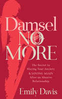 Damsel No More! - Emily Davis