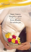 Fångad av spelet / Ett omaka par - Kate Hardy, Abby Green