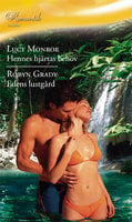 Hennes hjärtas behov / Edens lustgård - Lucy Monroe, Robyn Grady