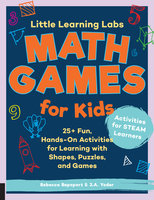 Little Learning Labs: Math Games for Kids, abridged paperback edition - Rebecca Rapoport, J.A. Yoder