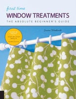 First Time Window Treatments - Susan Woodcock