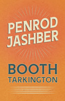 Penrod Jashber - Booth Tarkington