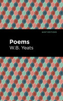Poems - William Butler Yeats