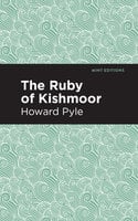The Ruby of Kishmoor - Howard Pyle