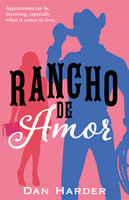 Rancho de Amor - Dan Harder