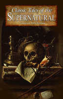Classic Tales of the Supernatural - Robin Brockman