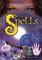The Ultimate Book of Spells - Nigel Cawthorne, Pamela Ball