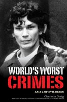 World's Worst Crimes - Charlotte Greig