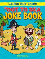 The Out to Sea Joke Book - Sean Connolly