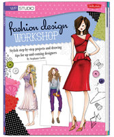 Fashion Design Workshop (Stylish step-by-step projects and drawing tips for up-and-coming designers) - Stephanie Corfee