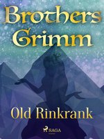 Old Rinkrank - Brothers Grimm