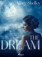 The Dream - Mary Shelley