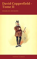 David Copperfield - Tome II (Cronos Classics) - Cronos Classics, Charles Dickens
