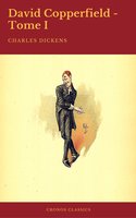 David Copperfield - Tome I (Cronos Classics) - Cronos Classics, Charles Dickens