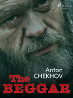 The Beggar - Anton Chekhov