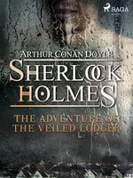 The Adventure of the Veiled Lodger - Arthur Conan Doyle