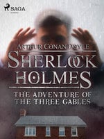 The Adventure of the Three Gables - Arthur Conan Doyle