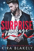 Surprise Package: A Fake Fiance Romance - Kira Blakely