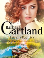 Estrella Fugitiva - Barbara Cartland